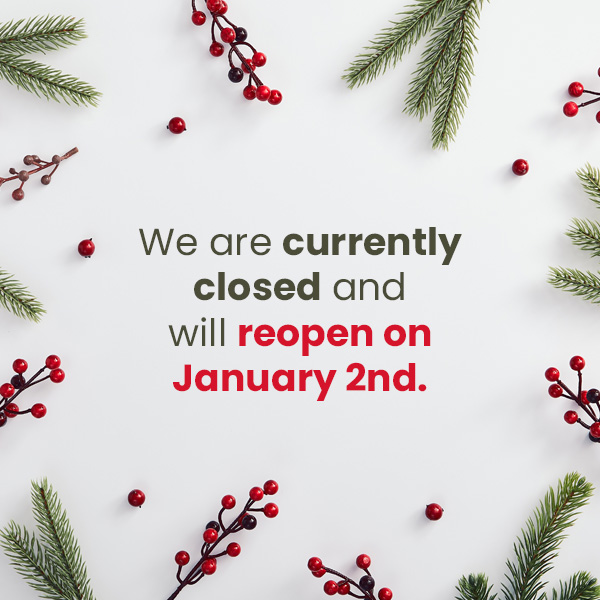 We will be closed Friday the 20th and reopen January 2nd.